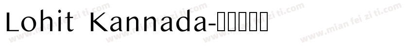 Lohit Kannada字体转换
